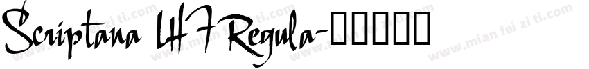 Scriptana LHF Regula字体转换